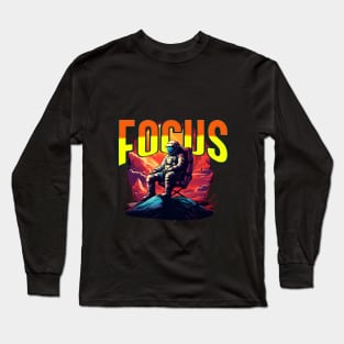 Stay Focused, Motivation design Long Sleeve T-Shirt